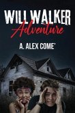 Will Walker Adventure (eBook, ePUB) Will Walker Adventure (eBook, ePUB)