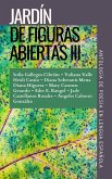 Jardín de figuras abiertas III. Antología de poesía en lengua española, de Varios Autores (eBook, ePUB)