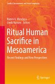 Ritual Human Sacrifice in Mesoamerica (eBook, PDF)
