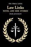 Law Links: Novel and Side Stories (The Three Lands) (eBook, ePUB)