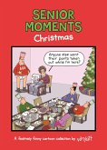 Senior Moments: Christmas (eBook, ePUB)