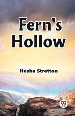 Fern's Hollow - Stretton, Hesba