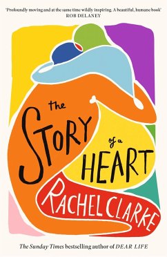 The Story of a Heart - Clarke, Rachel