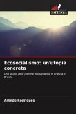 Ecosocialismo: un'utopia concreta