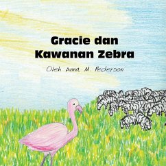 Gracie dan Kawanan Zebra - Pederson, Anna M