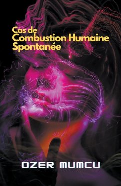 Cas de Combustion Humaine Spontanée - Mumcu, Özer