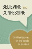 Believing and Confessing
