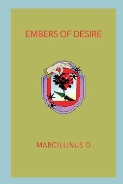 Embers of Desire - O, Marcillinus