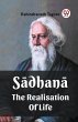 Sadhana The Realisation Of Life - Bild 1