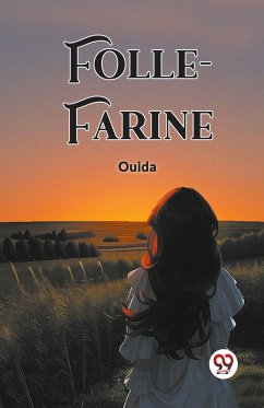 Folle-Farine - Ouida