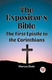 The Expositor's Bible The First Epistle to the Corinthians