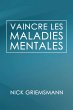 Vaincre Les Maladies Mentales (French... - Bild 1