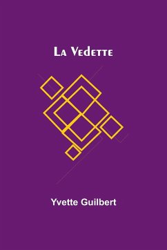 La Vedette - Guilbert, Yvette