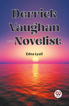 Derrick Vaughan¿Novelist - Lyall, Edna