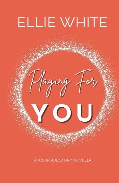 Playing For You - White, Ellie