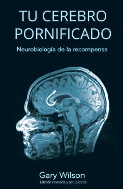 Tu Cerebro Pornificado - Wilson, Gary