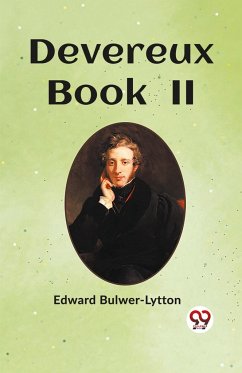 DEVEREUX Book II - Bulwer-Lytton, Edward