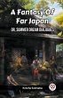 A Fantasy Of Far Japan Or, Summer Dream... - Bild 1