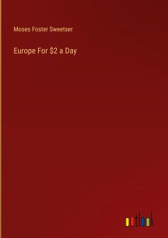 Europe For $2 a Day - Sweetser, Moses Foster