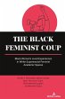 The Black Feminist Coup - Bild 1