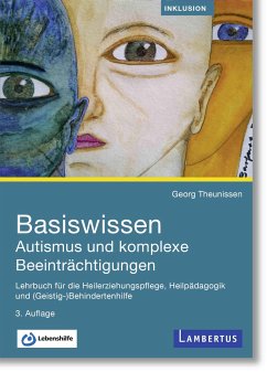 Basiswissen Autismus und komplexe Beeinträchtigungen - Theunissen, Georg