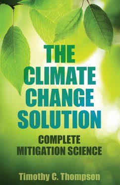 The Climate Change Solution - Thompson, Timothy C