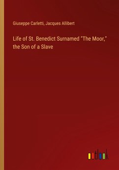 Life of St. Benedict Surnamed 