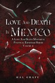 Love and Death in Mexico