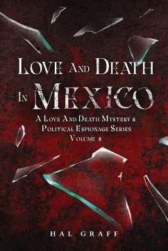 Love and Death in Mexico - Graff, Hal