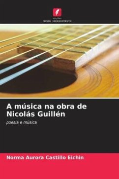 A música na obra de Nicolás Guillén - Castillo Eichin, Norma Aurora