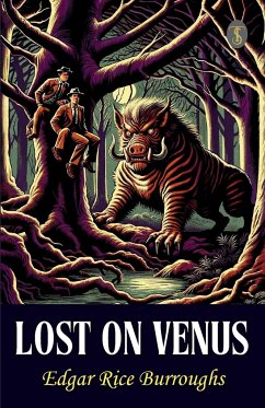 Lost On Venus - Burroughs, Edgar Rice