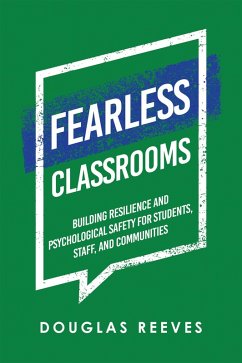Fearless Classrooms (eBook, ePUB) - Reeves, Douglas