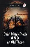 Dead Man'S Plack And An Old Thorn