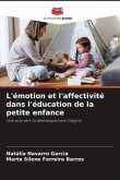 L'émotion et l'affectivité dans l'éducation de la petite enfance