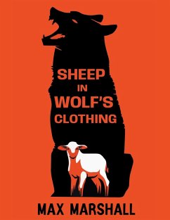 Sheep in Wolf's Clothing - Marshall, Max