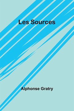 Les Sources - Gratry, Alphonse