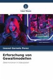 Erforschung von Gewaltmodellen