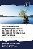 Antropogennoe äwtrofirowanie w bassejne reki Asu, sewernoe poberezh'e shtata Baiq