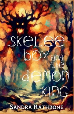 Skelee Boy and the Demon King - Rathbone, Sandra
