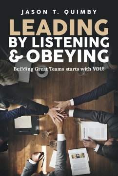 Leading by Listening & Obeying - Quimby, Jason