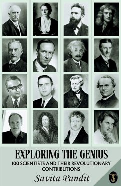 Exploring The Genius 100 Scientists And Their Revolutionary Contributions - Pandit, Savita