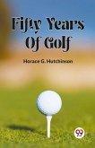 FIFTY YEARS OF GOLF