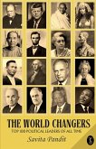The World Changers Top 100 Political Leaders Of All Time