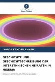 GESCHICHTE UND GESCHICHTSSCHREIBUNG DER INTERETHNISCHEN HEIRATEN IN NIGERIA