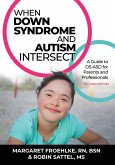 When Down Syndrome and Autism Intersect