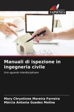 Manuali di ispezione in ingegneria civile - Ferreira, Mary Chrystinne Moreira;Molina, Márcia Antonia Guedes