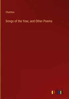 Songs of the Year, and Other Poems