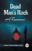 Dead Man's Rock A Romance