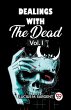 Dealings With The Dead Vol. I - Bild 1