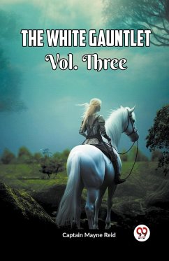 Cover The White Gauntlet Vol. Three